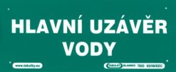 Hlavný uzáver vody 210x87mm - plastová tabuľka Plastová bezpečnostná tabuľka formátu 210x87 mm