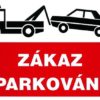 Zákaz parkovania - odťah 210x297mm - samolepka Samolepiace bezpečnostné tabuľka formátu 297x210 mm