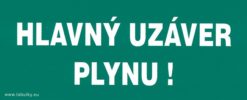 Hlavný uzáver plynu 210x87mm - samolepka Samolepiace bezpečnostné tabuľka formátu 210x87 mm