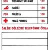 Tabuľka dôležitých telefónnych čísel 74x105mm - samolepka Samolepiace bezpečnostné tabuľka formátu 74x105 mm