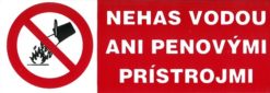 Nehas vodou ani penovými prístroj 148x52mm - samolepka Samolepiace bezpečnostné tabuľka formátu 148x52 mm