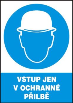 Vstup len v ochrannej prilbe - plastová tabuľka A4