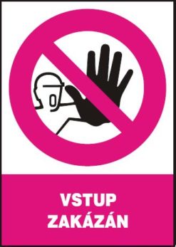 Vstup zakázaný - samolepka A5