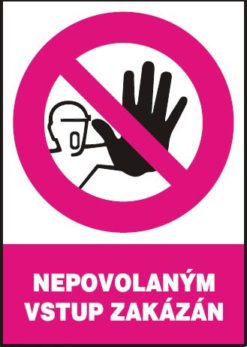 Nepovolaným vstup zakázaný - samolepka A5