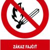 Zákaz fajčiť a vstupovať s Plamenoje! 210x297mm - plastová tabuľka Plastová bezpečnostná tabuľka formátu 210x297 mm